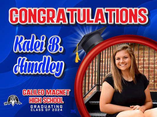 18x24 Senior Yard Signs Galileo Magnet High School